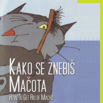 KAKO SE ZNEBIŠ MAČOTA? soundtrack for short movie